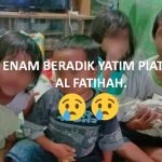 Tengah Mandi Jenazah Ibu, Ayah Pula Meninggal Dunia. 6 Beradik YATIM PIATU Tengah Mandi Jenazah Ibu, Ayah Pula Meninggal Dunia. 6 Beradik YATIM PIATU