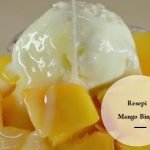 Resepi Cara Buat Mango Bingsu Resepi Cara Buat Mango Bingsu