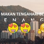 3 Tempat Makan Tengahari Best di Bayan Lepas, Penang 3 Tempat Makan Tengahari Best di Bayan Lepas, Penang