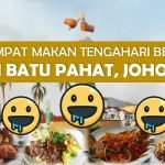 3 Tempat Makan Tengahari Best Di Batu Pahat, Johor 3 Tempat Makan Tengahari Best Di Batu Pahat, Johor