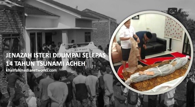 14 Tahun Berdoa. Akhirnya Suami Jumpa Jenazah Isteri Mangsa Tsunami. Ada VIDEO.