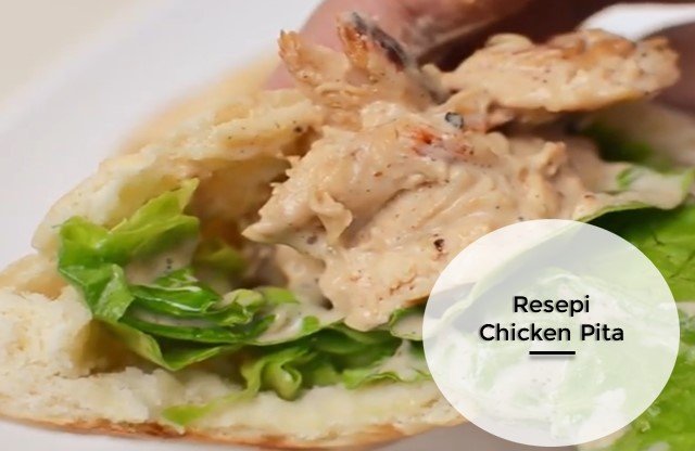 Resepi Chicken Pita Mudah Buat