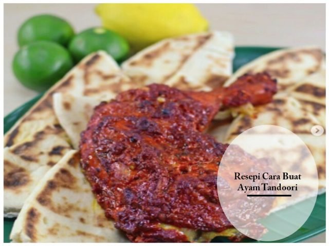 Resepi Cara Buat Ayam Tandoori - KHALIFAH MEDIA NETWORKS 