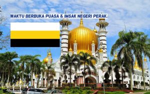 Waktu Berbuka Puasa Dan Imsak Negeri Perak Tahun 2023.