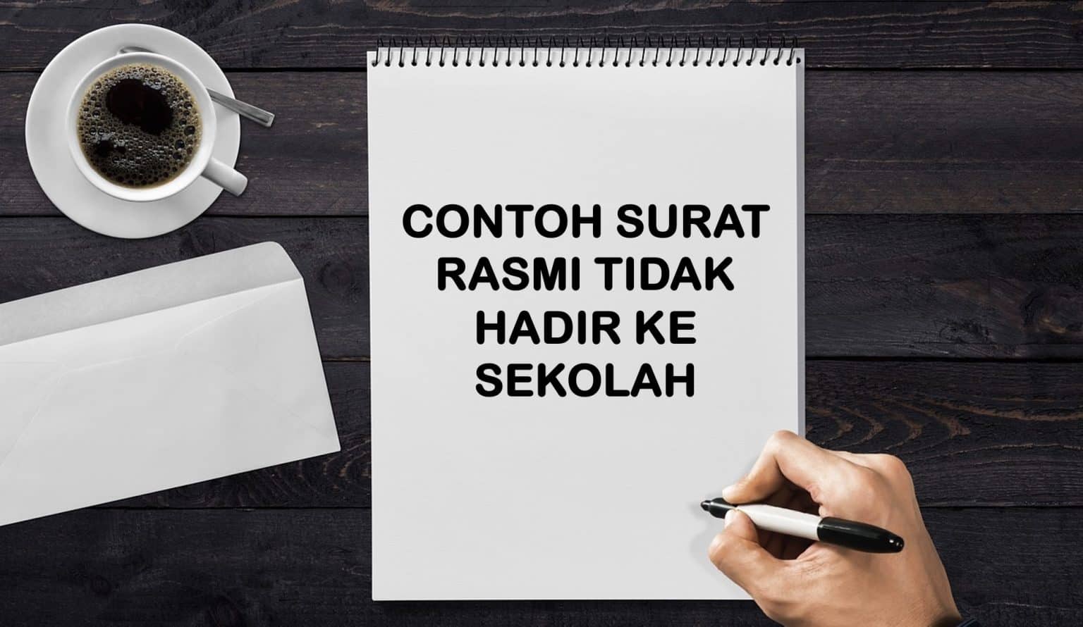 contoh surat tidak hadir ke sekolah