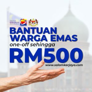 Bantuan Warga Emas (BWE) 2023. Kriteria dan Cara Mohon