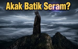akak batik gunung seram